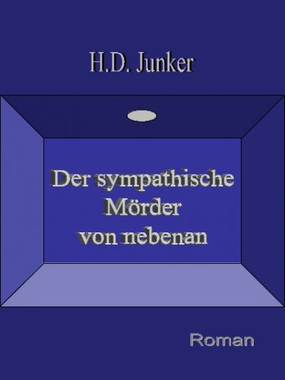 'Cover von Der sympathische Mörder von nebenan'-Cover