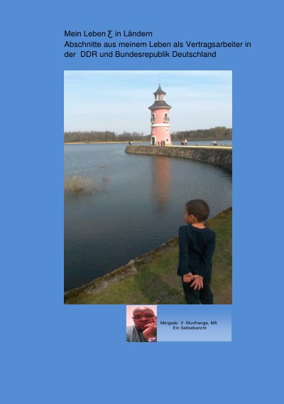 'Cover von Mein Leben Ƹ in Ländern  Abschnitte aus meinem Leben als Vertragsarbeiter in der DDR und Bundesrepublik Deutschland ein'-Cover