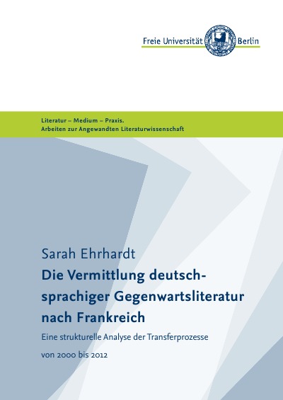 'Die Vermittlung deutschsprachiger Gegenwartsliteratur nach Frankreich'-Cover