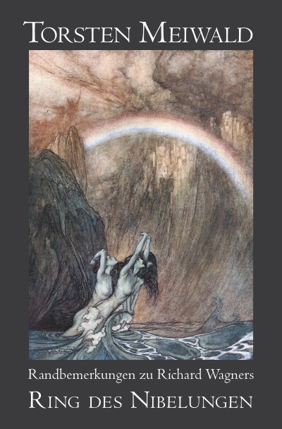 'Cover von Randbemerkungen zu Richard Wagners „Ring des Nibelungen“'-Cover