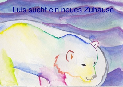 'Cover von Luis sucht ein neues Zuhause'-Cover
