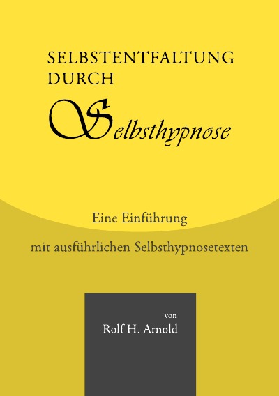 'Cover von Selbstentfaltung durch Selbsthypnose'-Cover