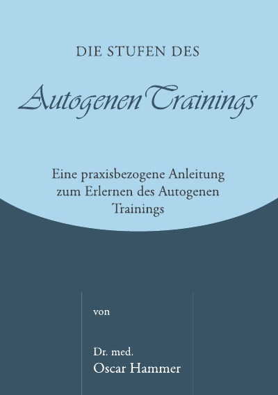 'Cover von Die Stufen des Autogenen Trainings'-Cover