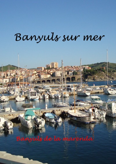 'Cover von Banyuls sur Mer – mediterranes Kleinod am Fuße der Pyrenäen'-Cover