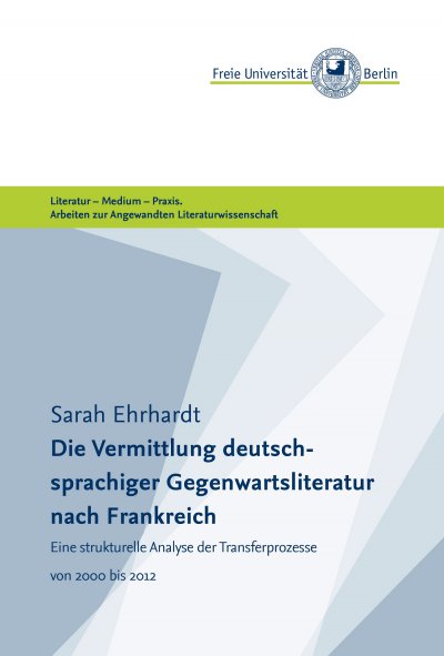 'Die Vermittlung deutschsprachiger Gegenwartsliteratur nach Frankreich'-Cover