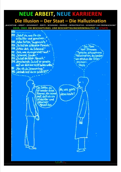 'Cover von NEUE ARBEIT, NEUE KARRIEREN – Die Illusion – Der Staat – Die Halluzination'-Cover