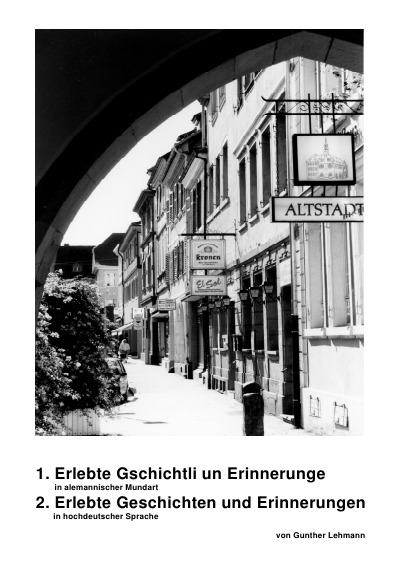 '1. Erlebte Gschichtli un Erinnerunge / 2. Erlebte Geschichten und Erinnerungen'-Cover