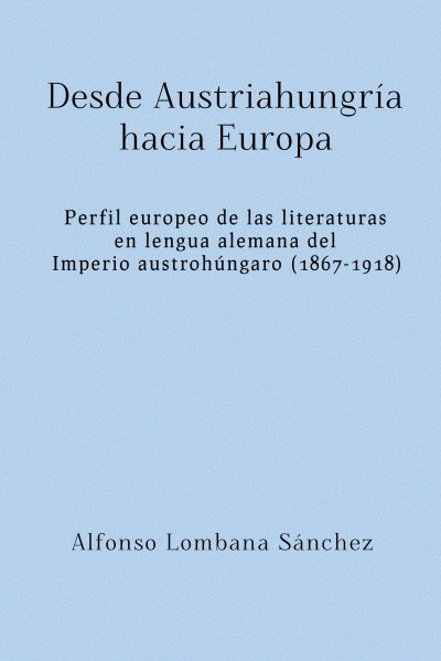 'Cover von Desde Austriahungría hacia Europa'-Cover