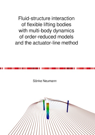'Fluid-structure interaction of flexible lifting bodies with multi-body dynamics of order-reduced models and the actuator-line method'-Cover