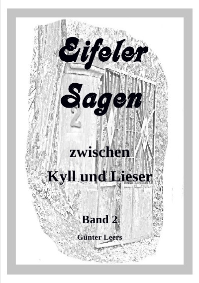 'Eifeler Sagen zwischen Kyll und Lieser Band 2'-Cover