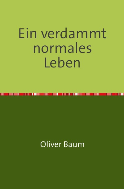 'Cover von Ein verdammt normales Leben'-Cover