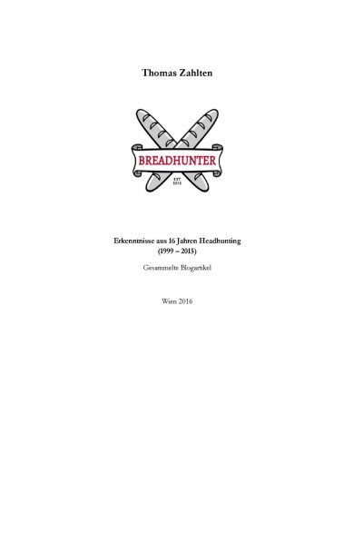 'Cover von BREADHUNTER – Erkenntnisse aus 16 Jahren Headhunting'-Cover