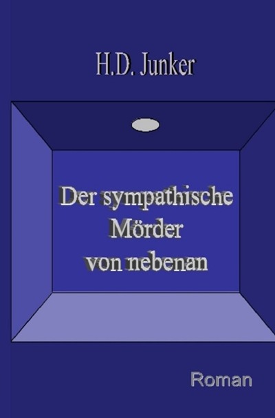'Cover von Der sympathische Mörder von nebenan'-Cover