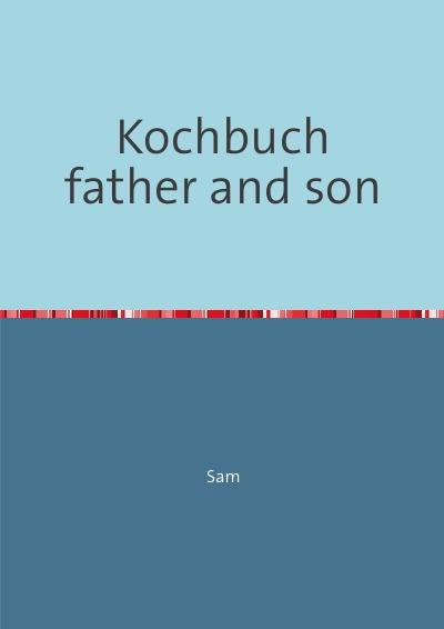 'Cover von Kochbuch father and son'-Cover