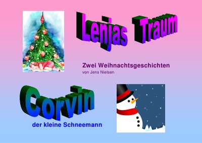 'Cover von Lenjas Traum / Corvin, der kleine Schneemann'-Cover