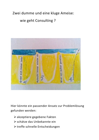 'Cover von Zwei dumme und eine kluge Ameise: wie geht Consulting'-Cover