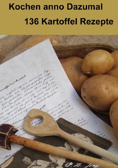 'Kochen anno Dazumal – 136 Kartoffel Rezepte'-Cover