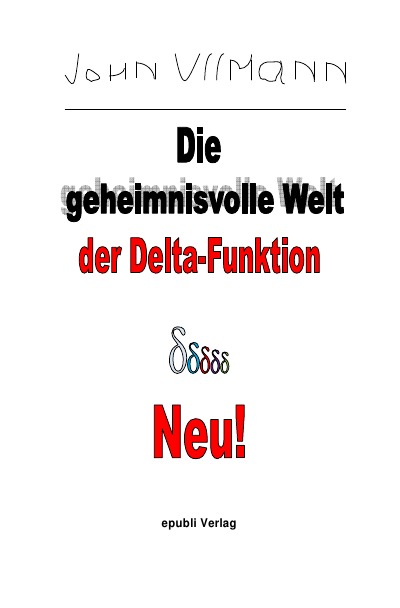 'Cover von Die geheimnisvolle Welt der Delta-Funktion'-Cover