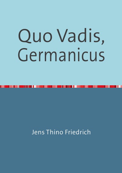 'Quo Vadis, Germanicus'-Cover