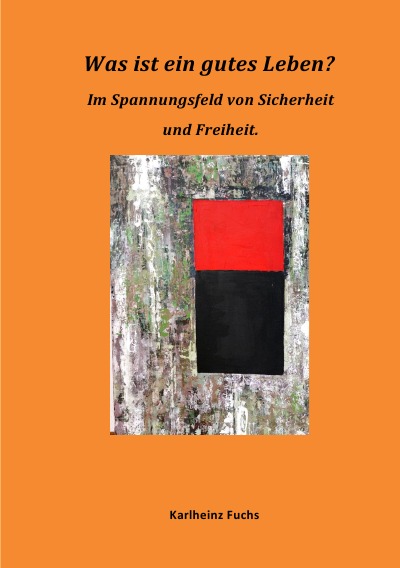 'Cover von Was ist ein gutes Leben?'-Cover