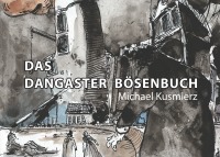 Das Dangaster Bösenbuch - MICHAEL Kusmierz