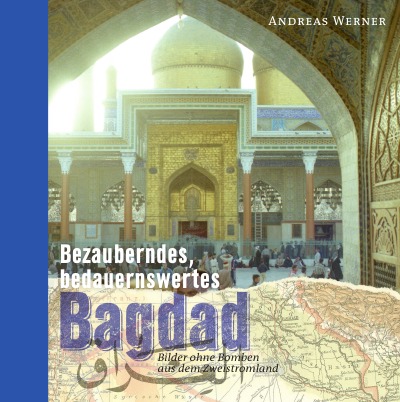 'Bezauberndes, bedauernswertes Bagdad'-Cover