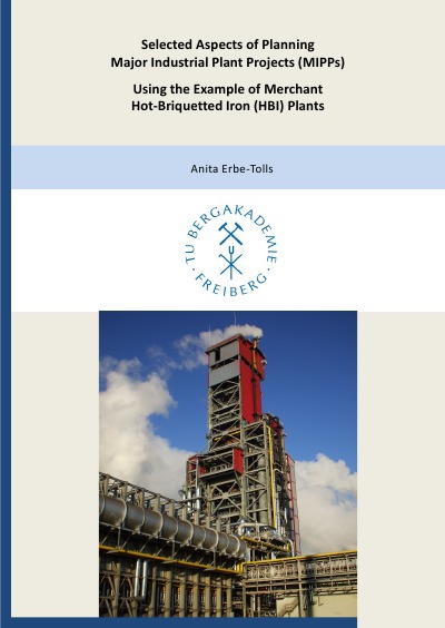 'Selected Aspects of Planning Major Industrial Plant Projects (MIPPs) Using the Example of Merchant Hot-Briquetted Iron (HBI) Plants'-Cover