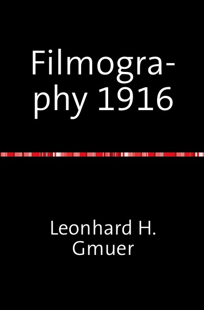 'Filmography 1916'-Cover
