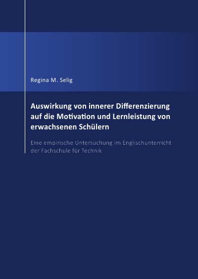 'Auswirkung von innerer Differenzierung auf die Motivation und Lernleistung von erwachsenen Schülern'-Cover