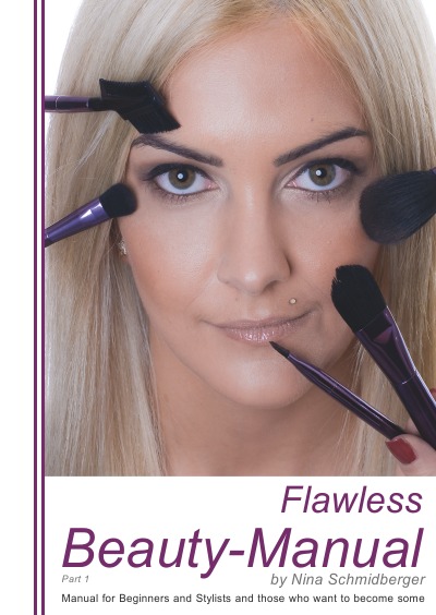 'Cover von Flawless Beauty-Manual Part 1 by Nina Schmidberger'-Cover