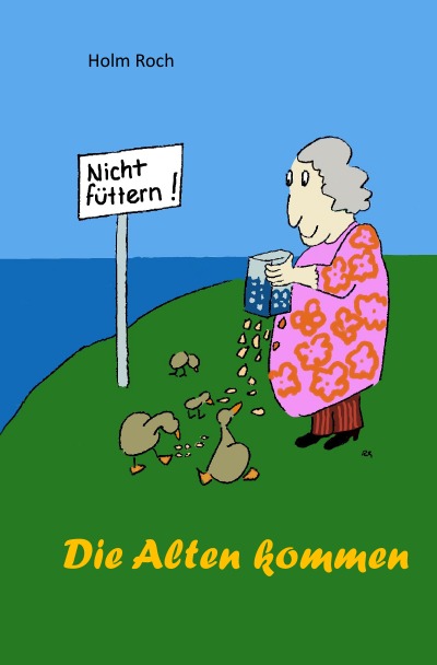 'Cover von Die Alten kommen'-Cover