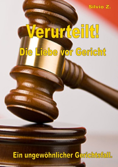 'Verurteilt! Die Liebe vor Gericht.'-Cover