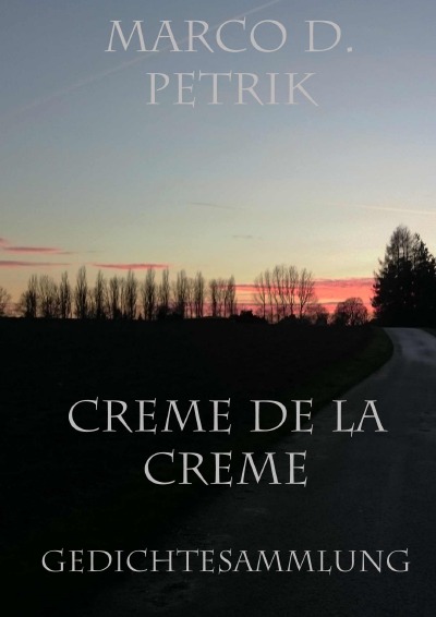 'Cover von Creme de la Creme – Gedichtesammlung'-Cover
