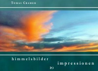 himmelsbilder - impressionen - Tomas Cramer
