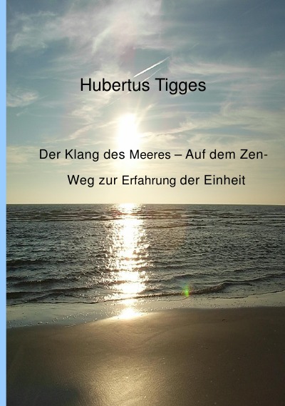 'Cover von Der Klang des Meeres – Auf dem Zen-Weg zur Erfahrung der Einheit'-Cover