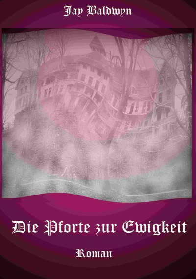'Cover von Die Pforte zur Ewigkeit'-Cover