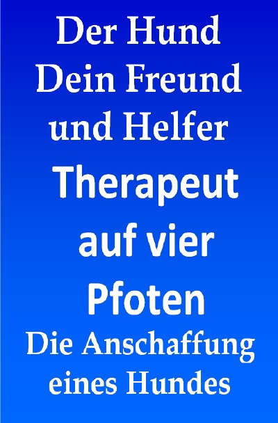 'Cover von Der Hund Dein Freund und Helfer'-Cover
