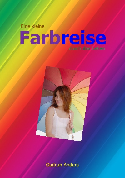 'Cover von Eine kleine Farbreise durch das Leben'-Cover