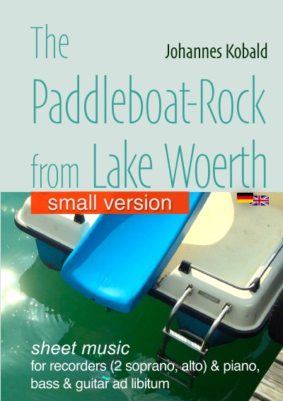 'The Paddleboat-Rock from Lake Woerth for recorders (small version)'-Cover