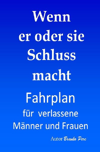 'Cover von Wenn er oder sie Schluss macht'-Cover