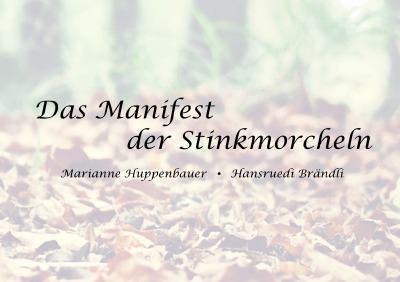 'Das Manifest der Stinkmorcheln'-Cover
