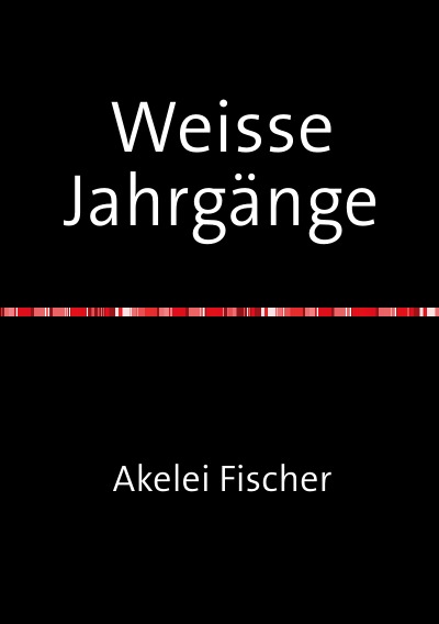 'Weisse Jahrgänge'-Cover