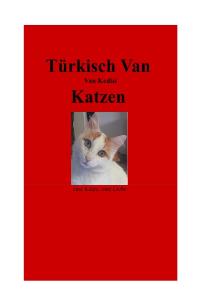 'Türkisch Van –  Van Kedisi – Katzen'-Cover