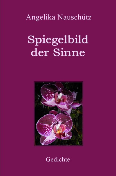 'Spiegelbild der Sinne – Gedichte'-Cover