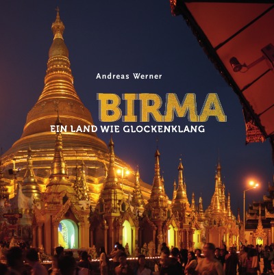 'Birma – Ein Land wie Glockenklang'-Cover
