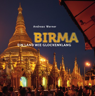 'Cover von Birma – Ein Land wie Glockenklang'-Cover