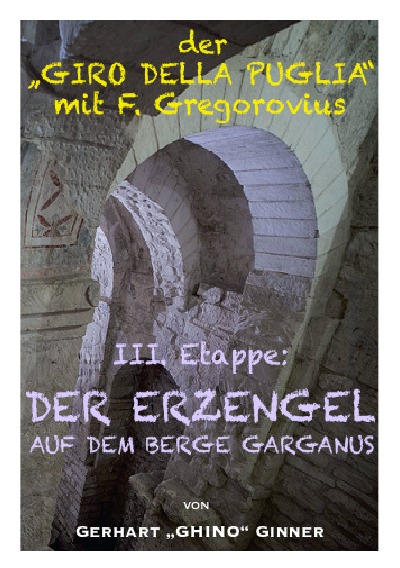 'Cover von der „GIRO DELLA PUGLIA“ mit F.Gregorovius IV.'-Cover