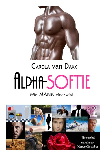 'Alpha-Softie Wie MANN einer wird…'-Cover