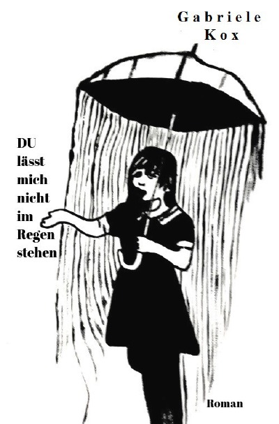 'DU lässt mich nicht im Regen stehen'-Cover