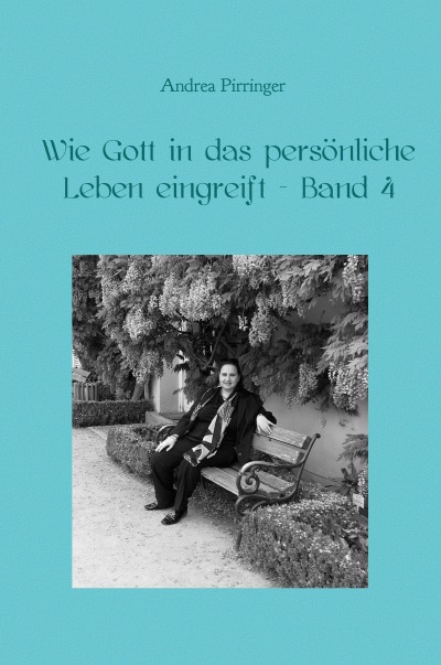 'Wie Gott in das persönliche Leben eingreift – Band 4'-Cover